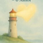O  Farol Interior - O Amor