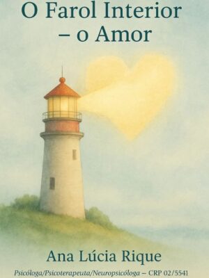 O  Farol Interior - O Amor