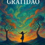 O Poder da Gratidão
