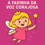 Fifi - A Fadinha da Voz Corajosa