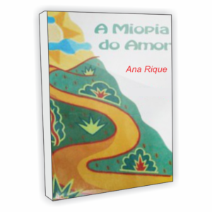 A miopia do amor