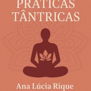 Guia de 21 Dias de Práticas Tântricas