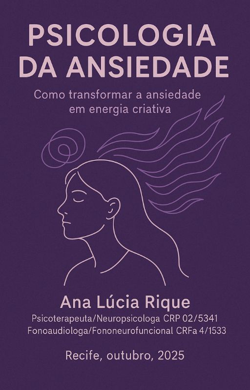 Psicologia da Ansiedade Como transformar a ansiedade em energia criativa