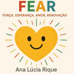 Um coração chamado FEAR que ajuda todos