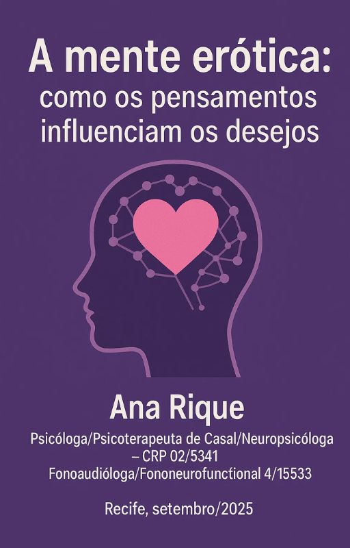 A Mente Erótica: como os pensamentos influenciam os desejos
