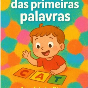 A Aventura das Primeiras Palavras